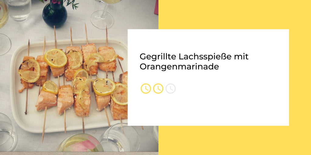 Rezept #3: Gegrillte Lachsspieße mit Orangenmarinade